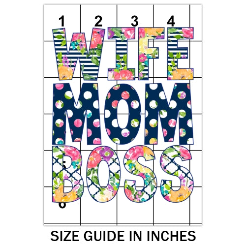 Wife Mom Boss Sublimation