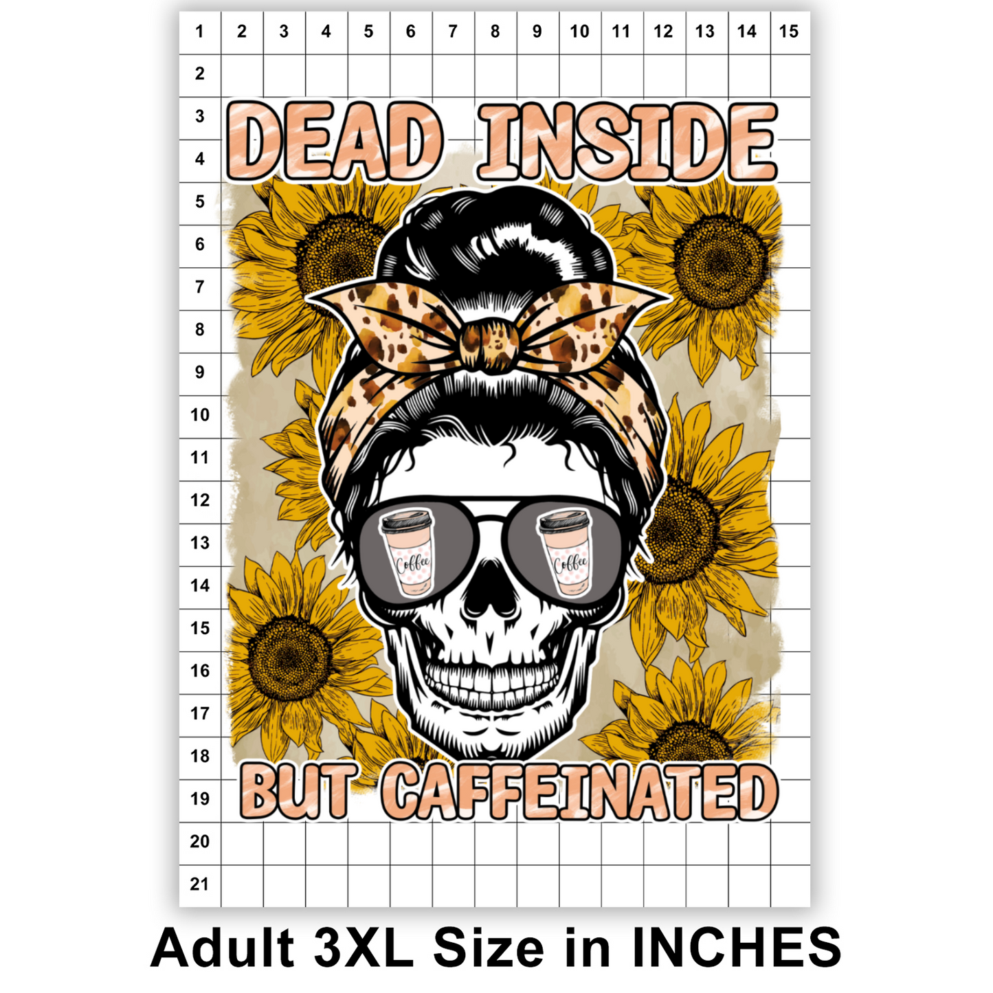 Coffee Dead Inside DTF