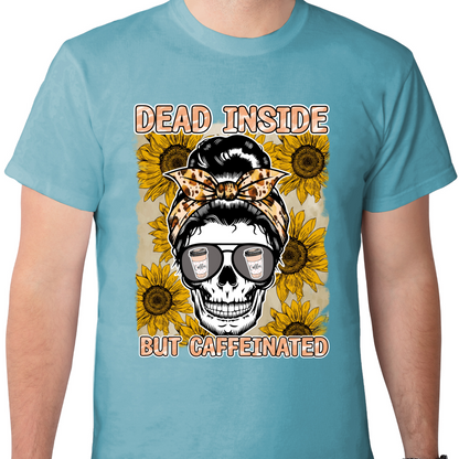 Coffee Dead Inside DTF