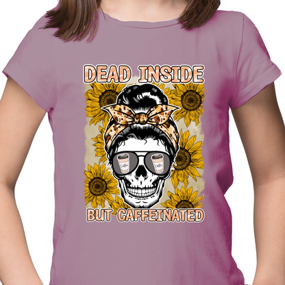 Coffee Dead Inside DTF