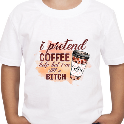 Coffee Bitch Sublimation