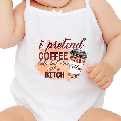 Coffee Bitch Sublimation