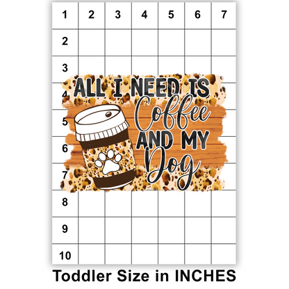 Coffee and my Dog DTF