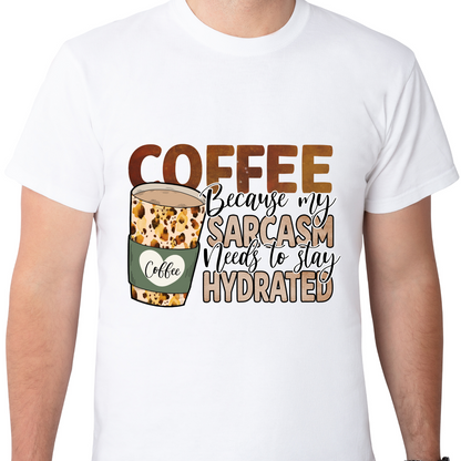 Coffee Sarcasm Sublimation