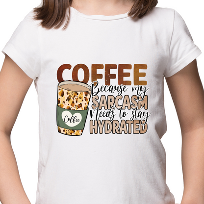 Coffee Sarcasm Sublimation