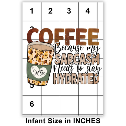 Coffee Sarcasm Sublimation