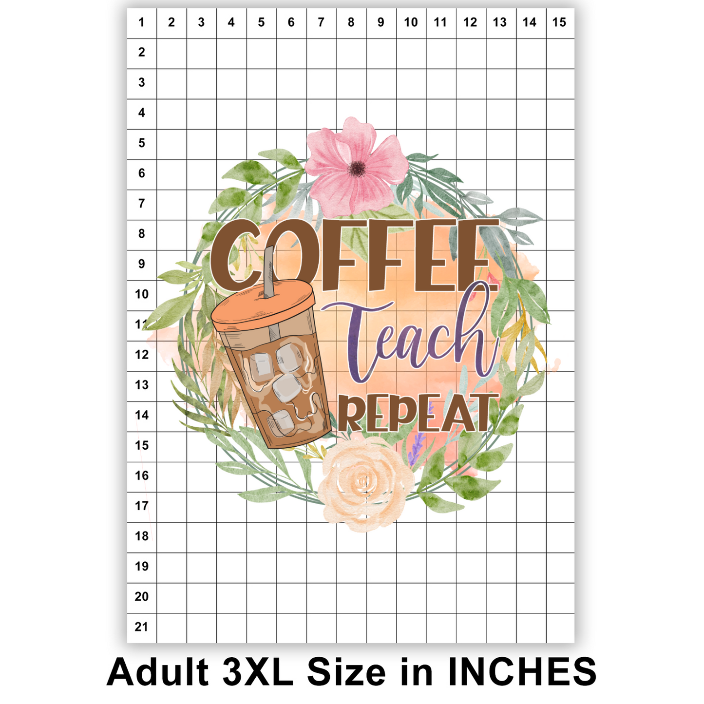 Coffee Teach Repeat DTF