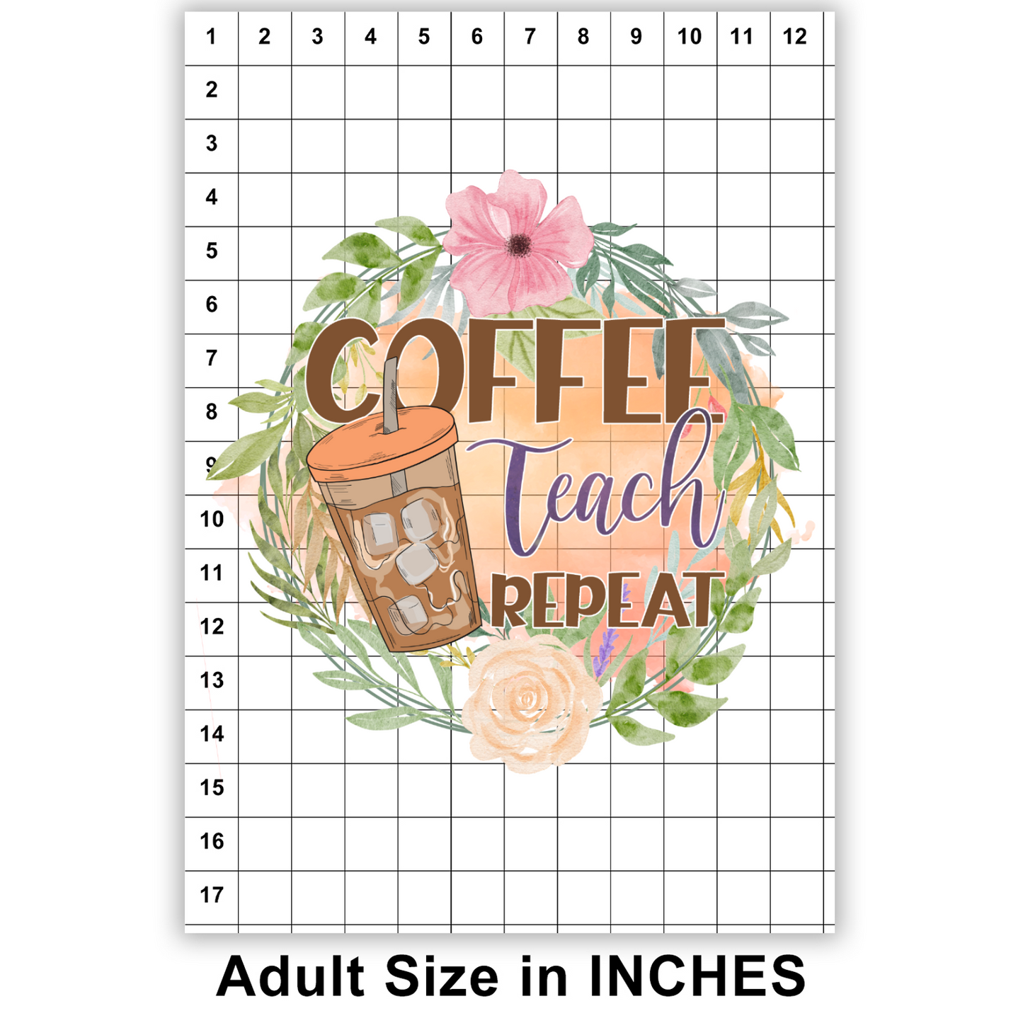 Coffee Teach Repeat DTF