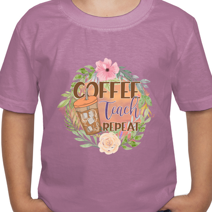 Coffee Teach Repeat DTF