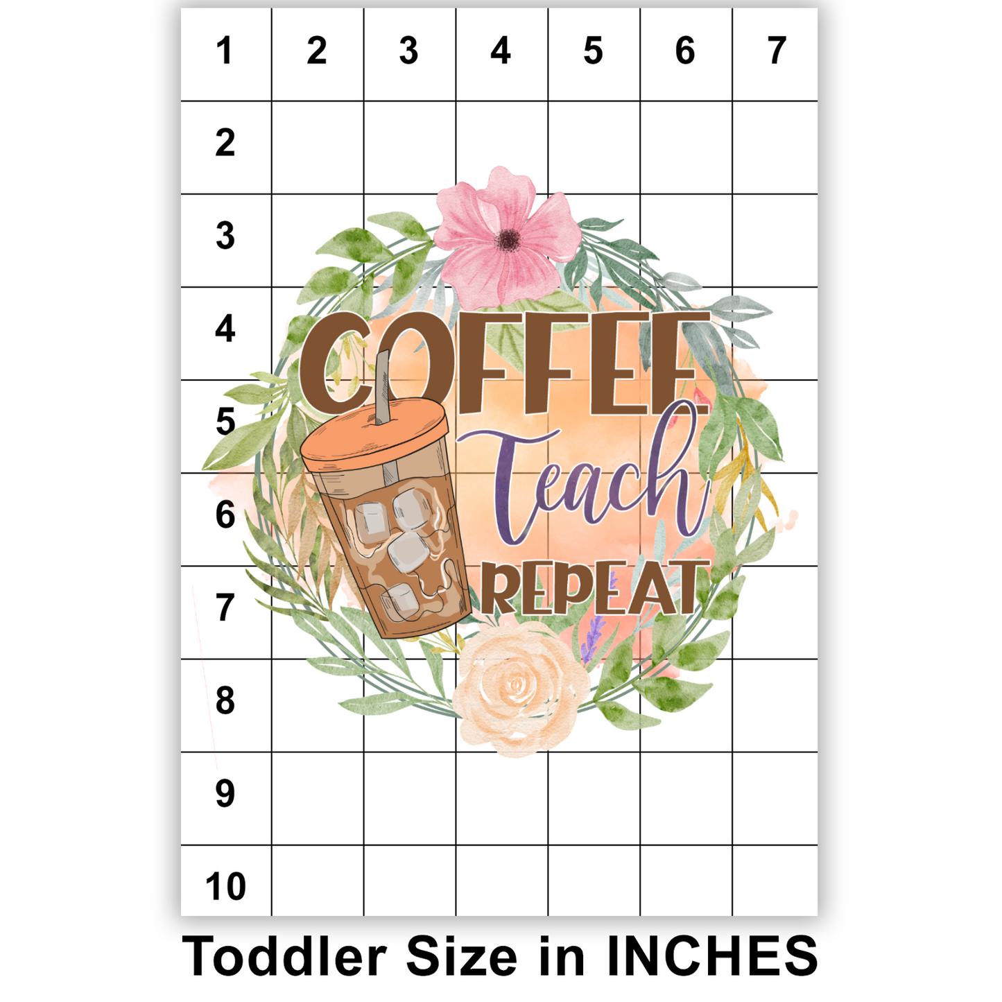 Coffee Teach Repeat DTF