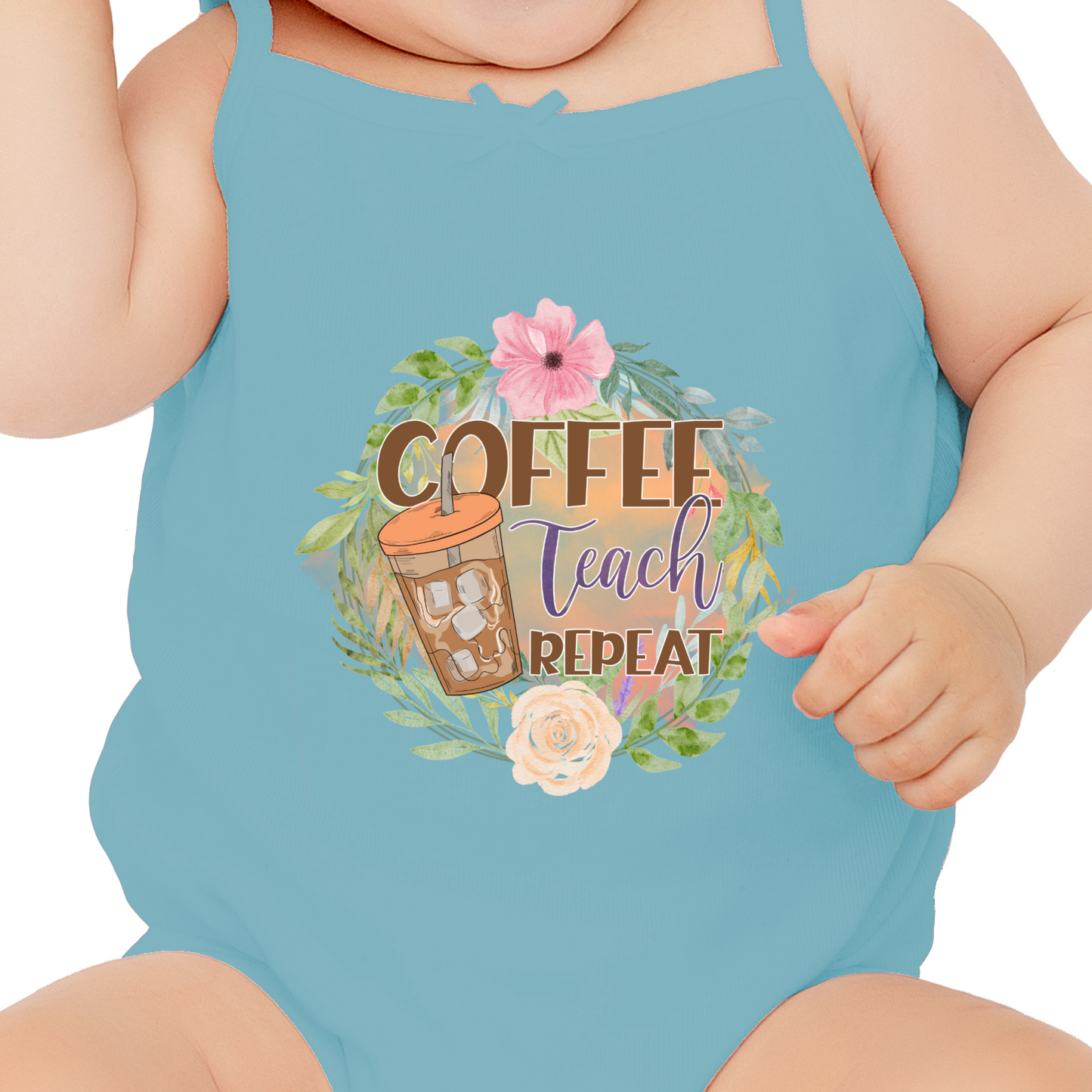 Coffee Teach Repeat DTF