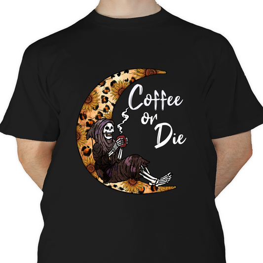 Coffee or Die DTF