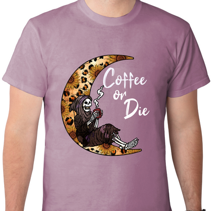 Coffee or Die DTF