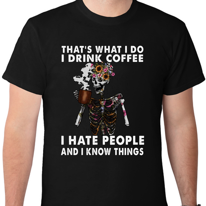 Drink Coffee Is What I Do DTF