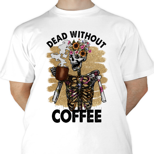 Dead Without Coffee Sublimation