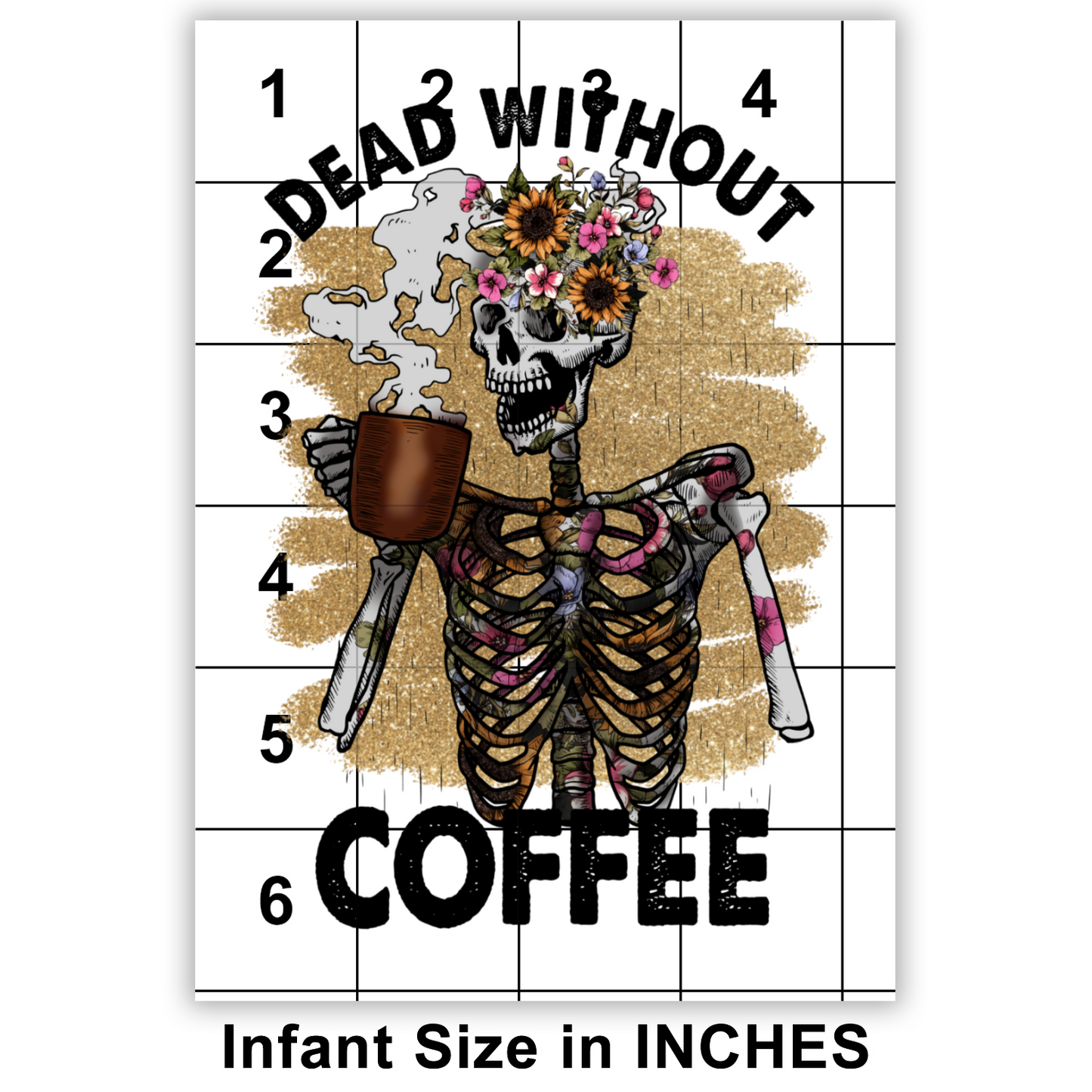 Dead Without Coffee Sublimation