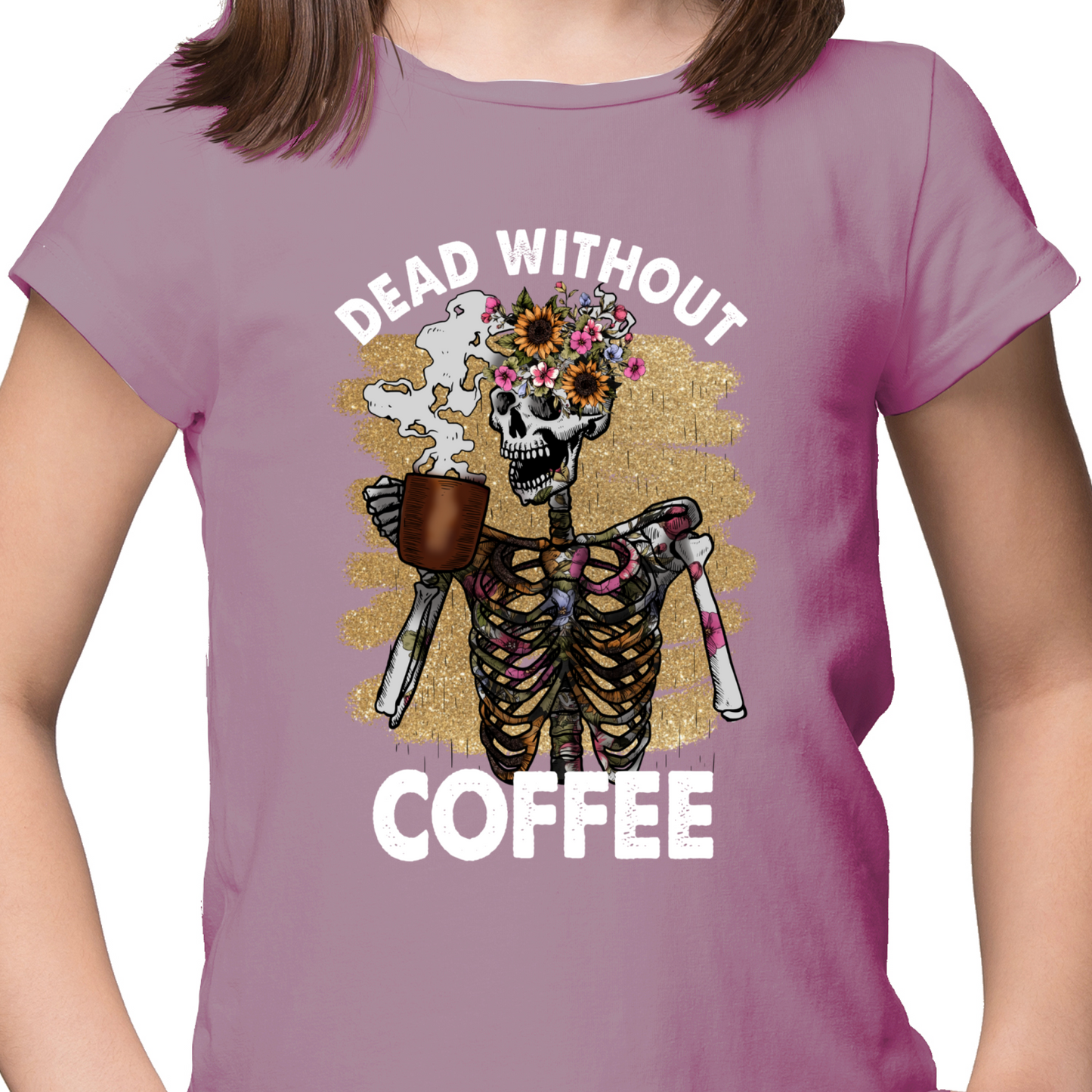 Dead Without Coffee DTF