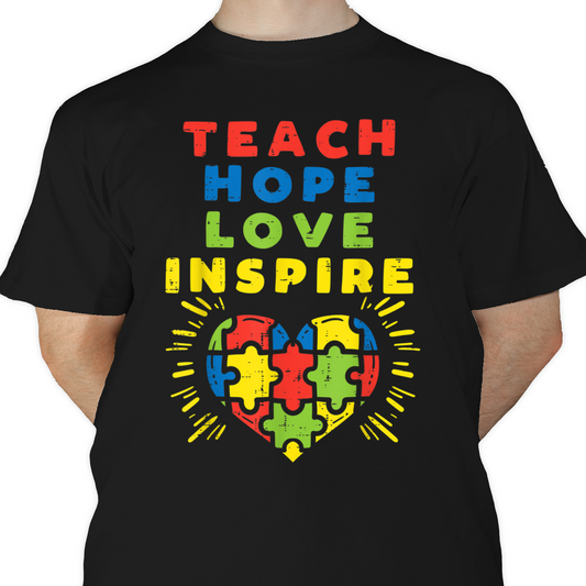 Teach Hope Love Inspire DTF