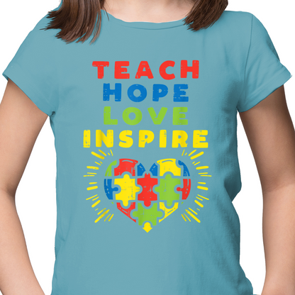 Teach Hope Love Inspire DTF