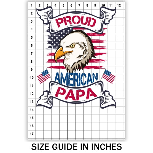 Proud American Papa Sublimation