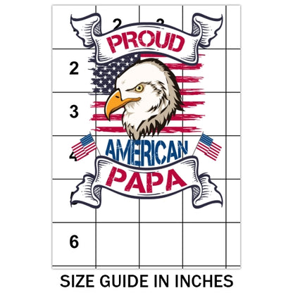 Proud American Papa Sublimation