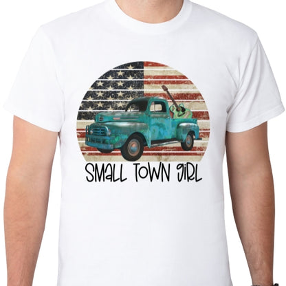 Small Town Girl Sublimation