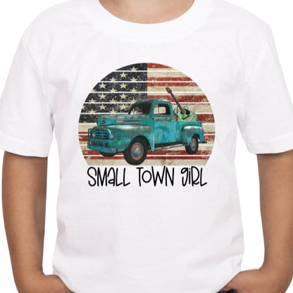 Small Town Girl Sublimation
