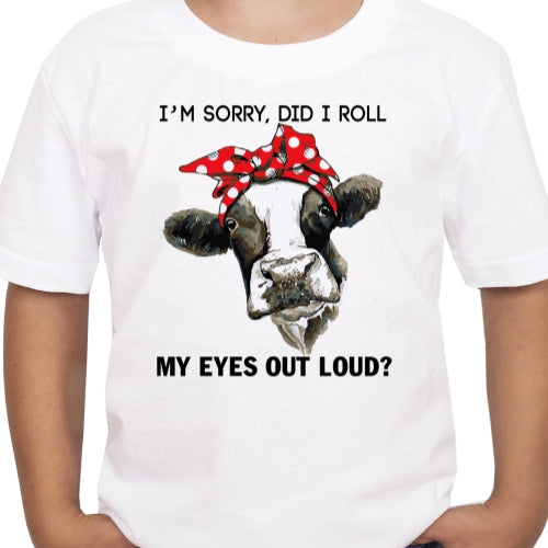 Did I Roll My Eyes Sublimation