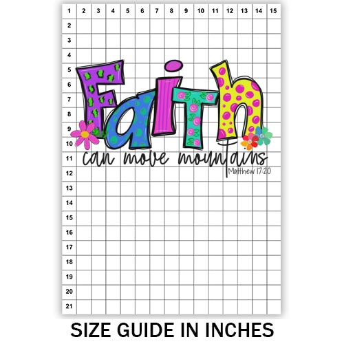 Faith Can Move Mountains Sublimation