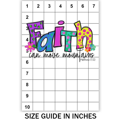 Faith Can Move Mountains Sublimation