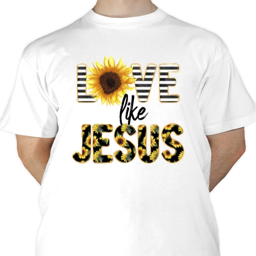 Love Like Jesus Sublimation