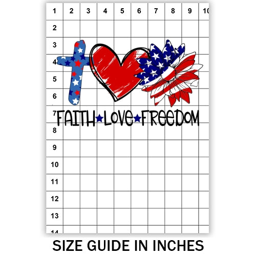 Faith Love Freedom Sublimation