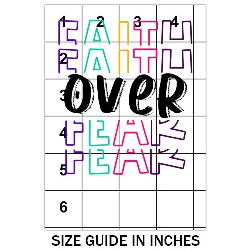 Faith Over Fear Sublimation