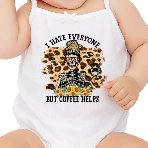 Hate Everyone Coffee Helps 01 Sublimation