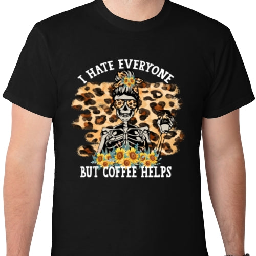 Hate Everyone Coffee Helps 01 DTF