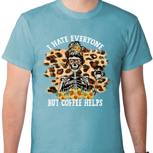 Hate Everyone Coffee Helps 01 DTF