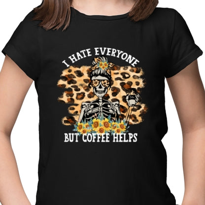 Hate Everyone Coffee Helps 01 DTF