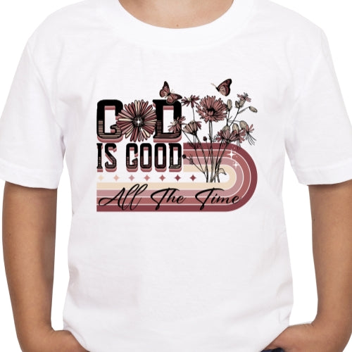 God Is Good All The Time Sublimation