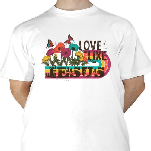 Love Like Jesus Sublimation