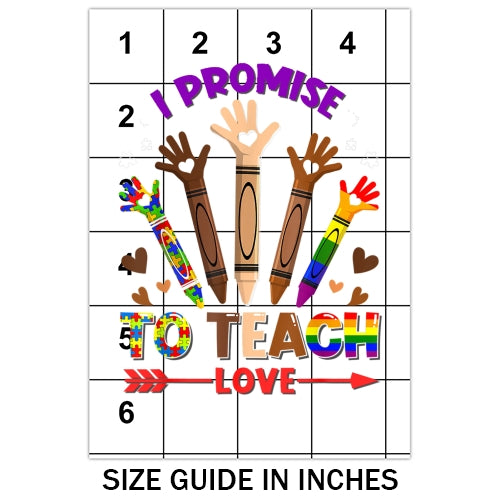 I Promise To Teach Love Sublimation