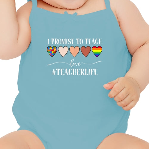 I Promise To Teach Love Teacherlife DTF