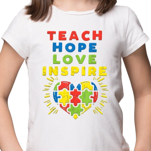 Teach Hope Love Inspire Sublimation