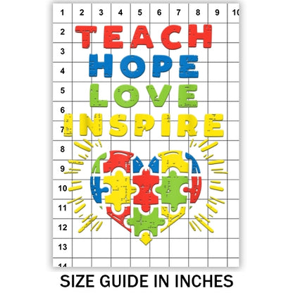 Teach Hope Love Inspire Sublimation