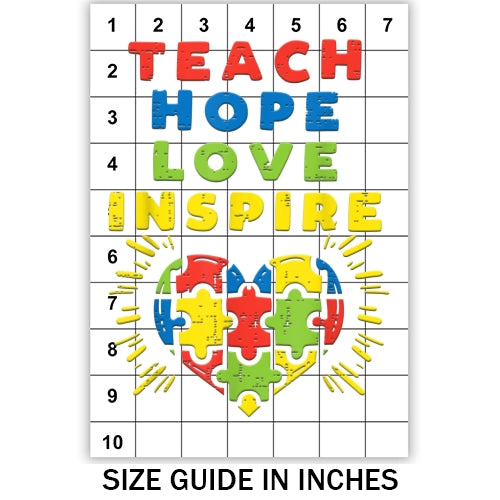 Teach Hope Love Inspire Sublimation