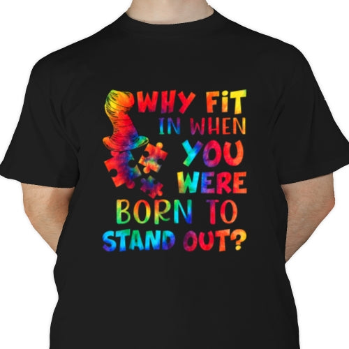 Born to Stand Out DTF