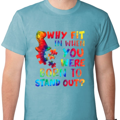 Born to Stand Out DTF