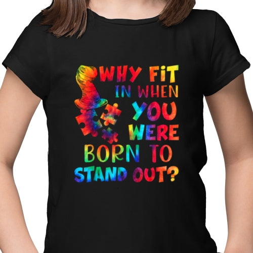 Born to Stand Out DTF