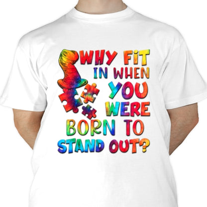 Born to Stand Out Sublimation