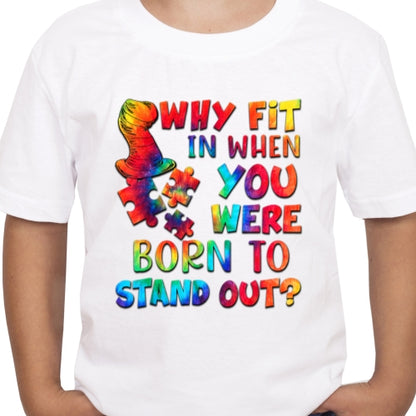 Born to Stand Out Sublimation