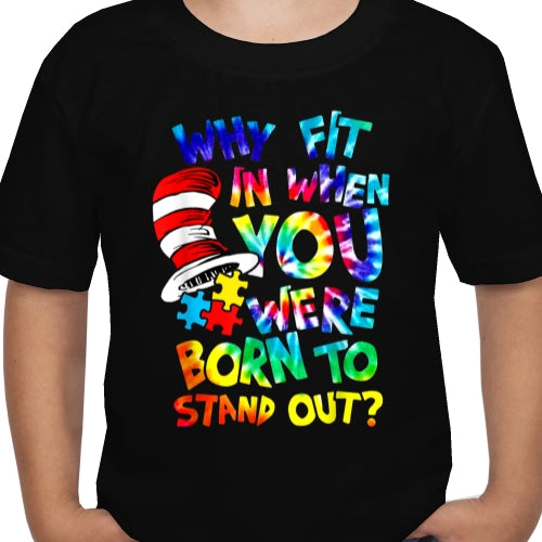 Born to Stand Out DTF